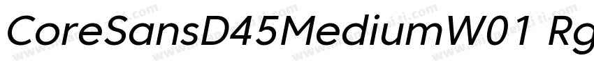 CoreSansD45MediumW01 Rg字体转换